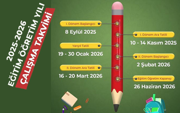 2025-2026 Eğitim Yılı Takvimi Yayınlandı
